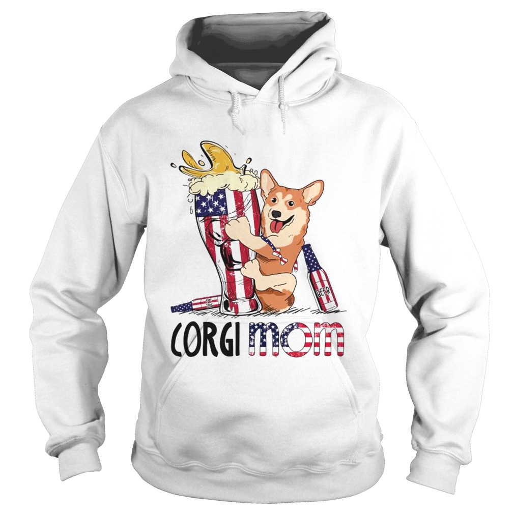 Welsh Corgi mom drink beer America Hoodie