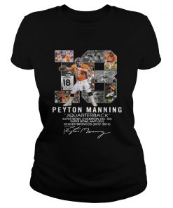 13 Peyton Manning quarterback super bowl champion  Classic Ladies