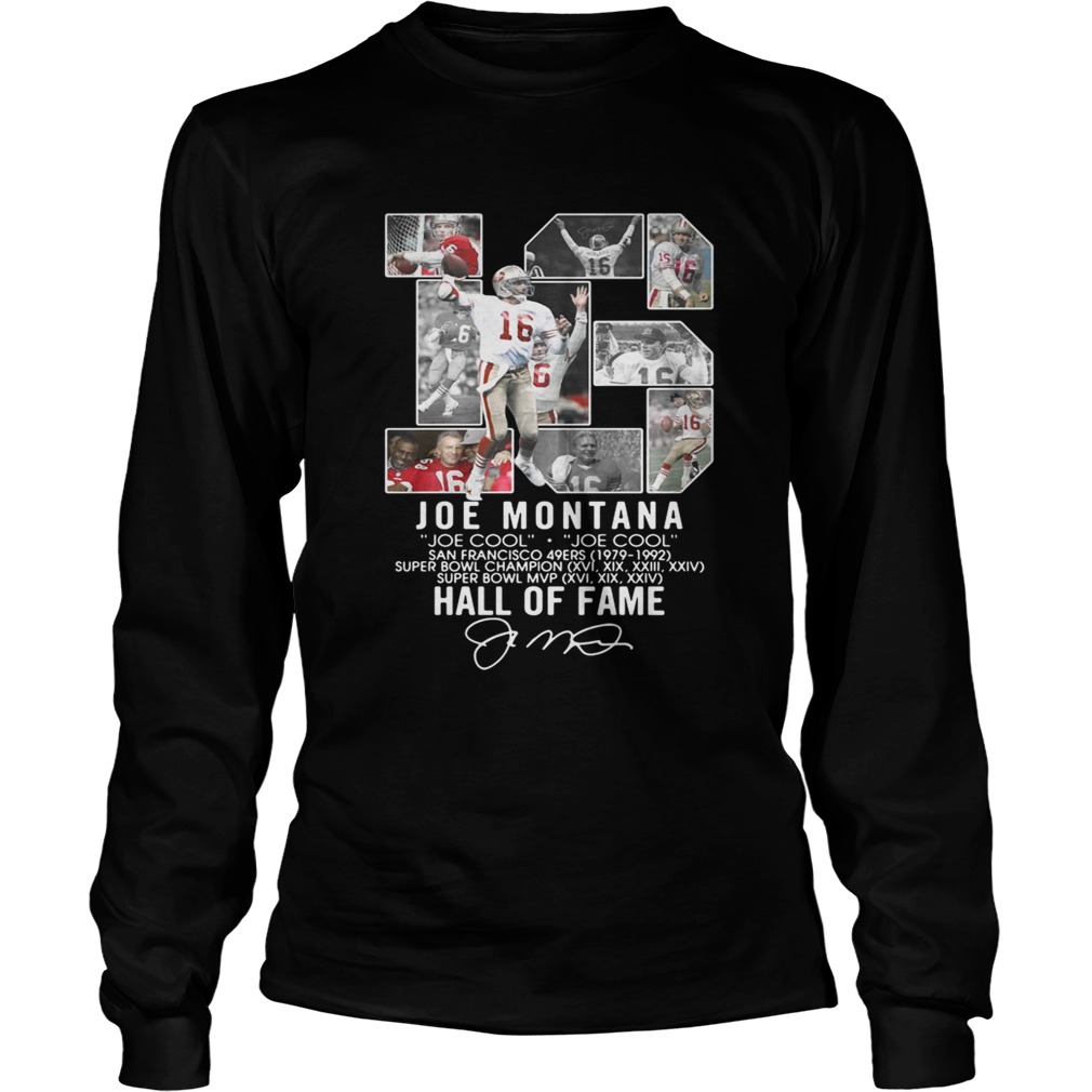 16 Joe Montana Joe cool San Francisco 49ers 1979 1992 Hall of fame LongSleeve