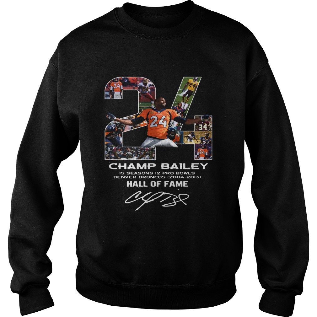 24 Champ Bailey Broncos Hall Of Fame Sweatshirt