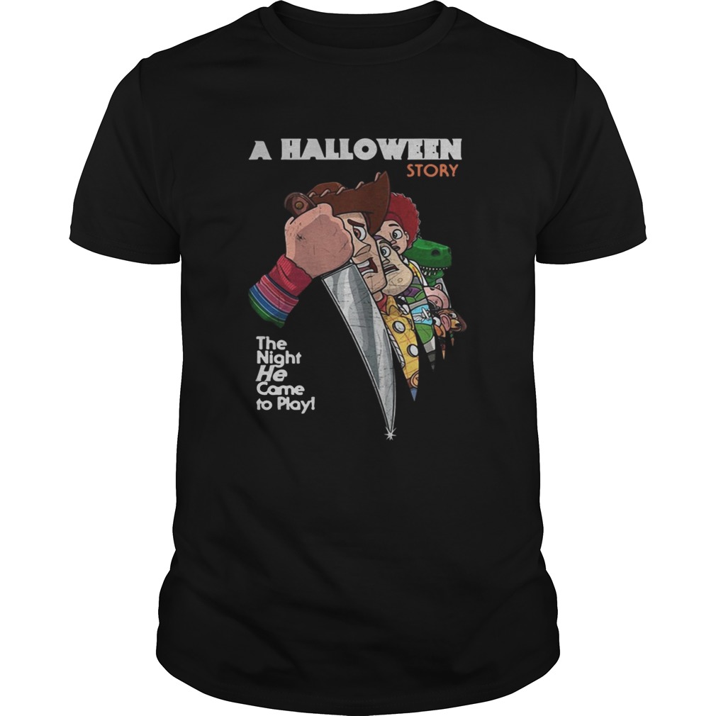 A Halloween story the night he come to play shirt