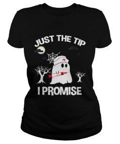 Awesome Halloween Just The Tip I Promise Nurse Gift For Men Women  Classic Ladies