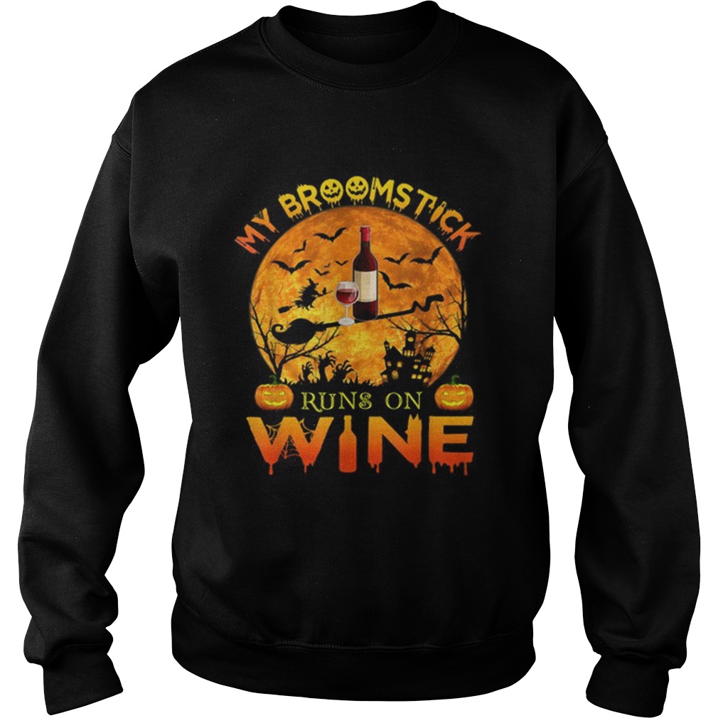 Awesome My Broomstick Run On Wine Moon Pumpkins Halloween Sweatshirt