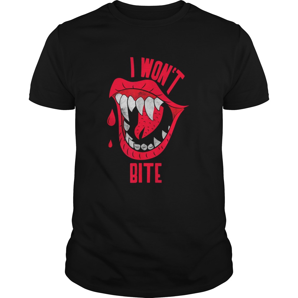 Beautiful Halloweens I Wont Bite Red Lipss Scary Vampire shirt