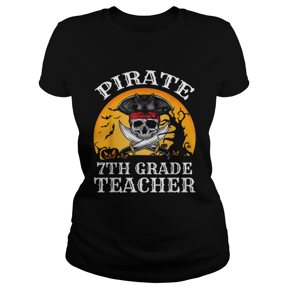 Beautiful Pirate 7th Grade Teacher Funny Halloween Classic Ladies