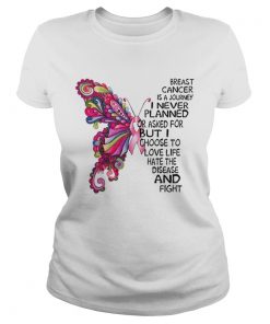 Butterfly Breast Cancer is a journey i never planned or asked  Classic Ladies