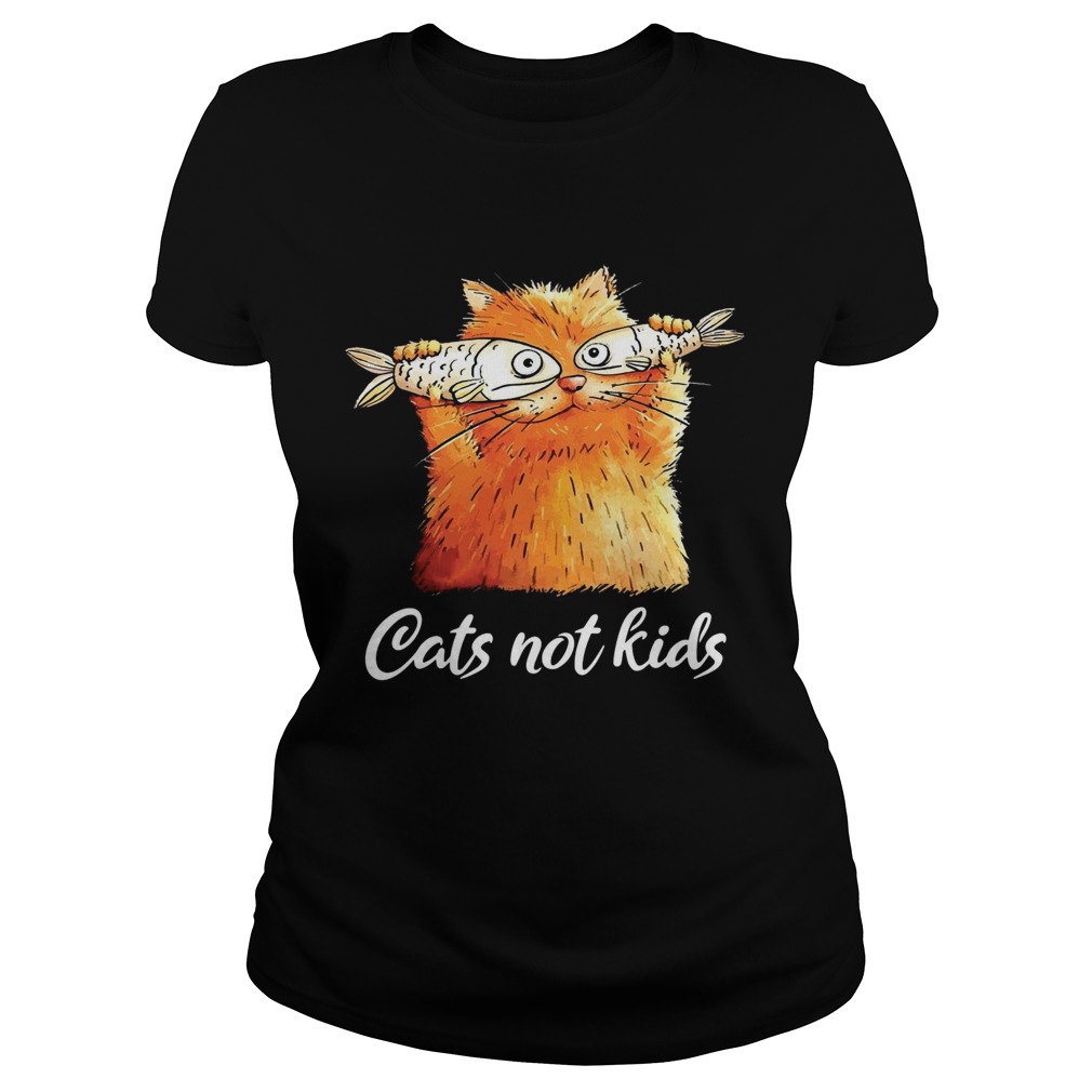 Cats not kids Classic Ladies