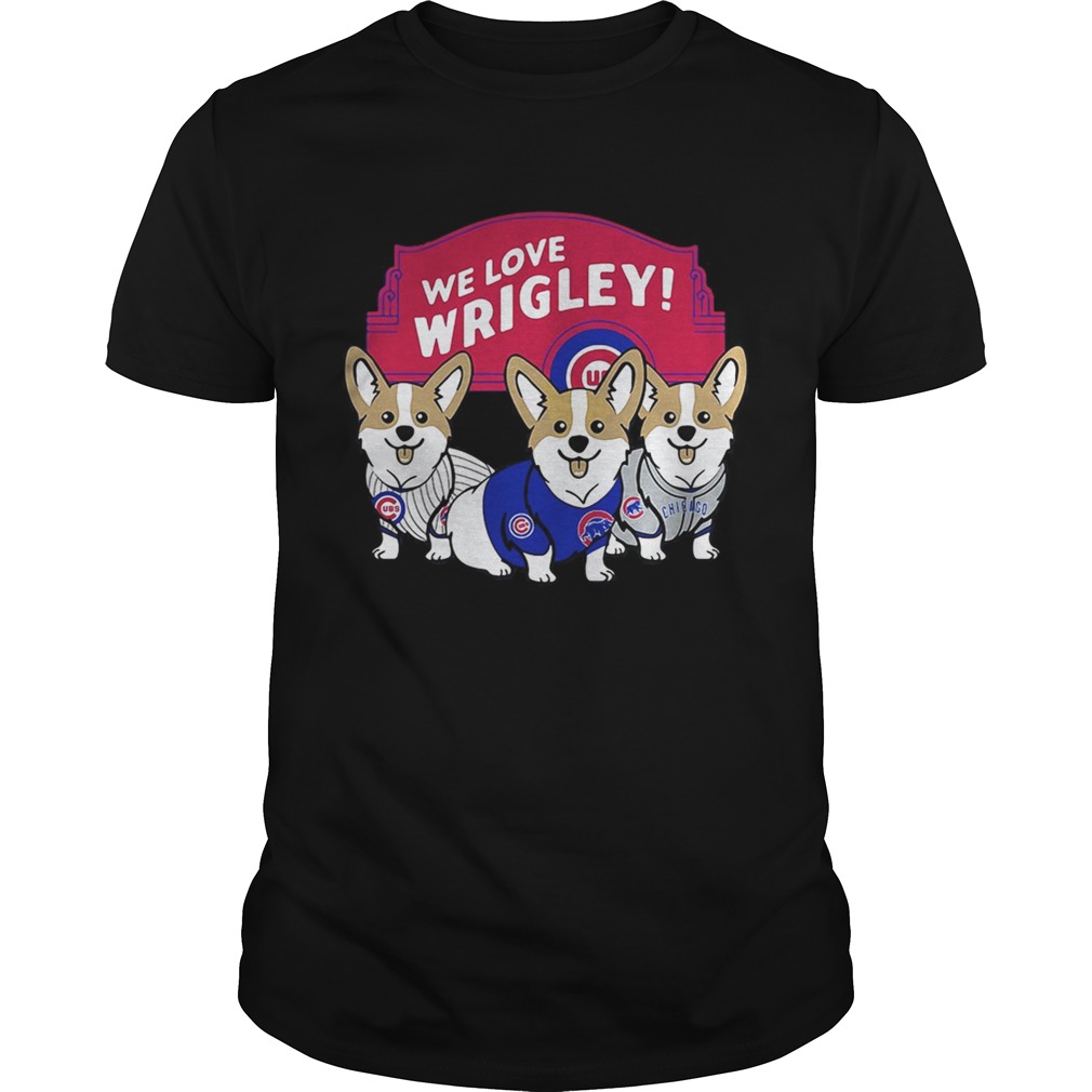 Chicago Cubs Corgi we love wrigley shirt