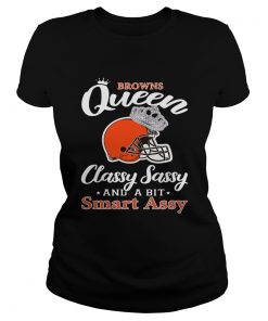 Cleveland Browns Queen Classy Sassy and a bit Smart Assy  Classic Ladies