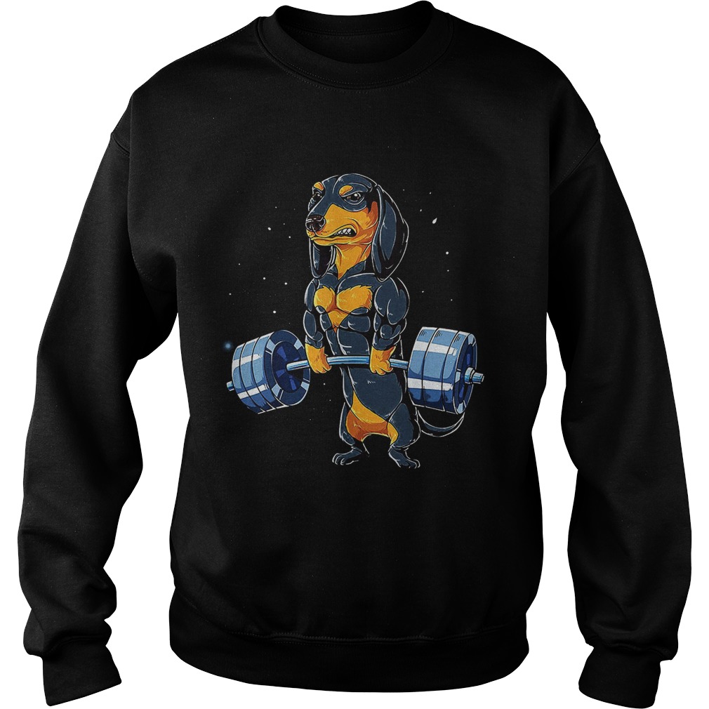 Dachshund weightlifting Sweatshirt