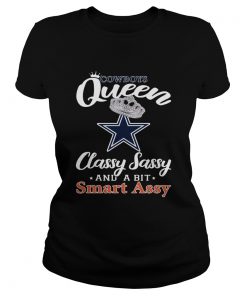 Dallas Cowboys Queen Classy Sassy and a bit Smart Assy  Classic Ladies