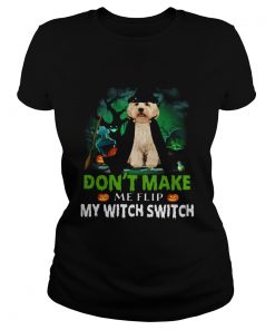 Dont Make Me Flip My Witch Smitch Cockapoo Dogs Lovers JackOLanterns Halloween Shirts Classic Ladies