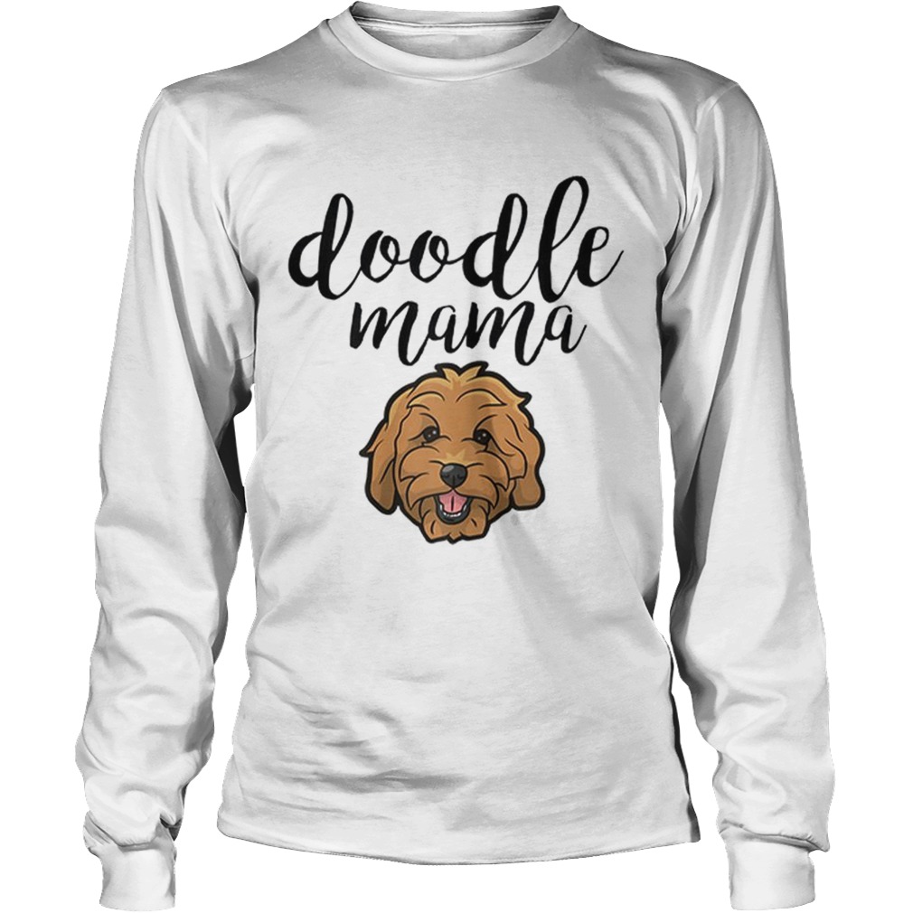 Doodle Mama Cute Dog Face Goldendoodle LongSleeve