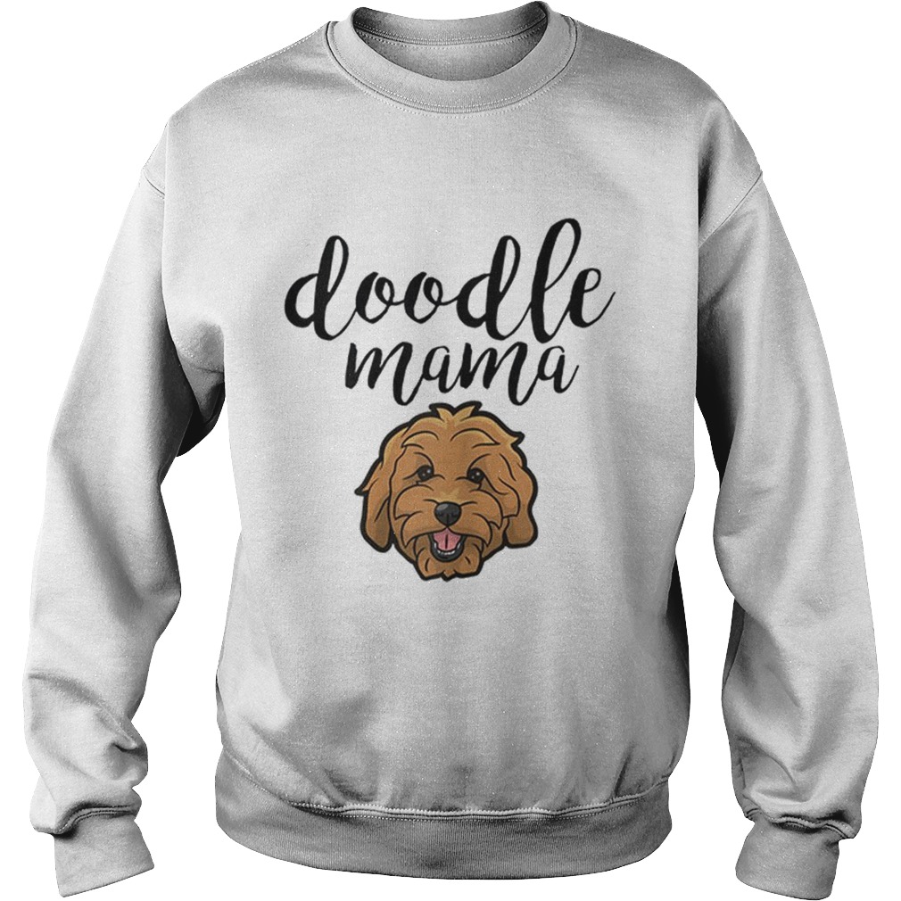 Doodle Mama Cute Dog Face Goldendoodle Sweatshirt