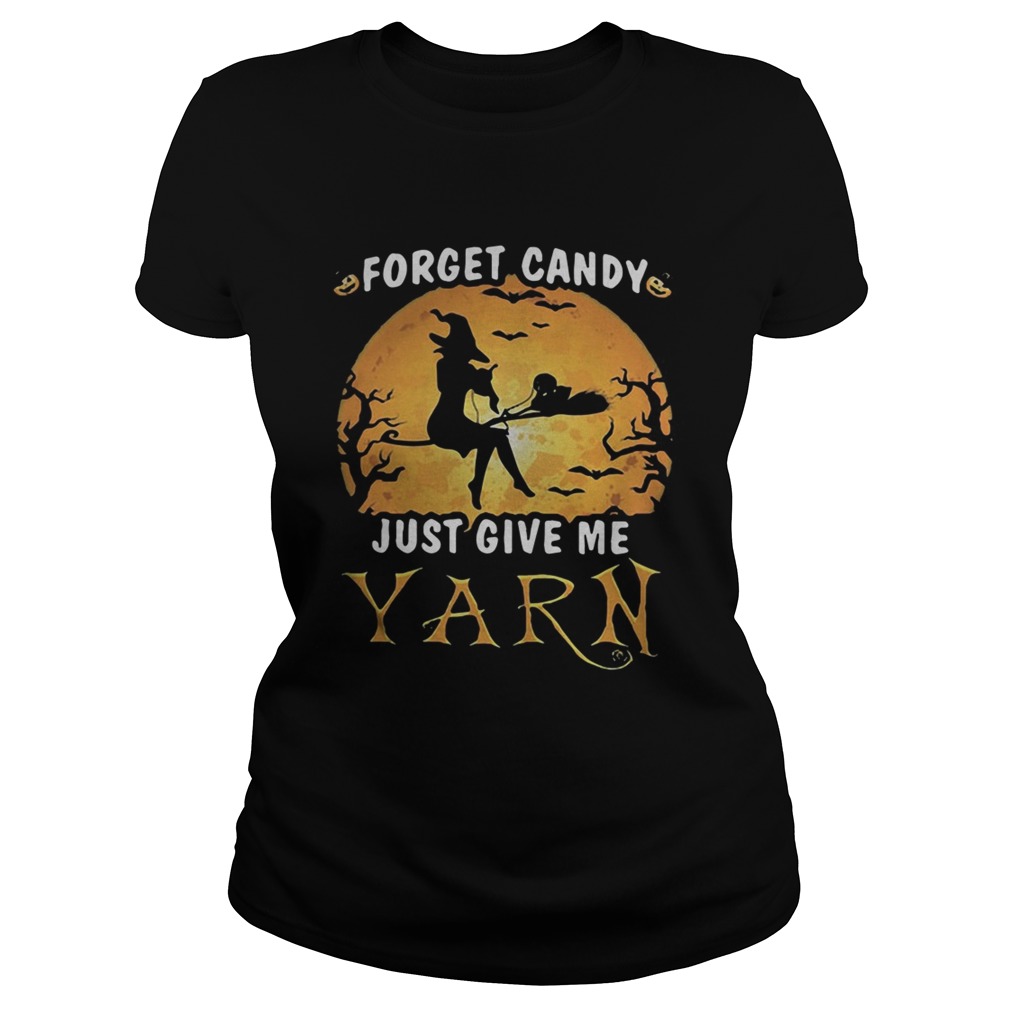 Forget candy just give me yarn Halloween moon Classic Ladies