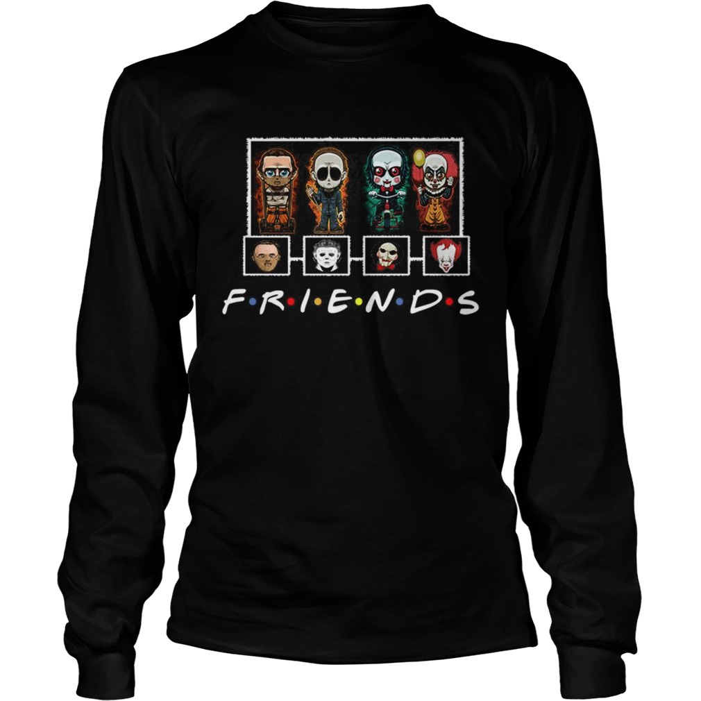 Friends Horror Movie Creepy Halloween Funny TShirt LongSleeve