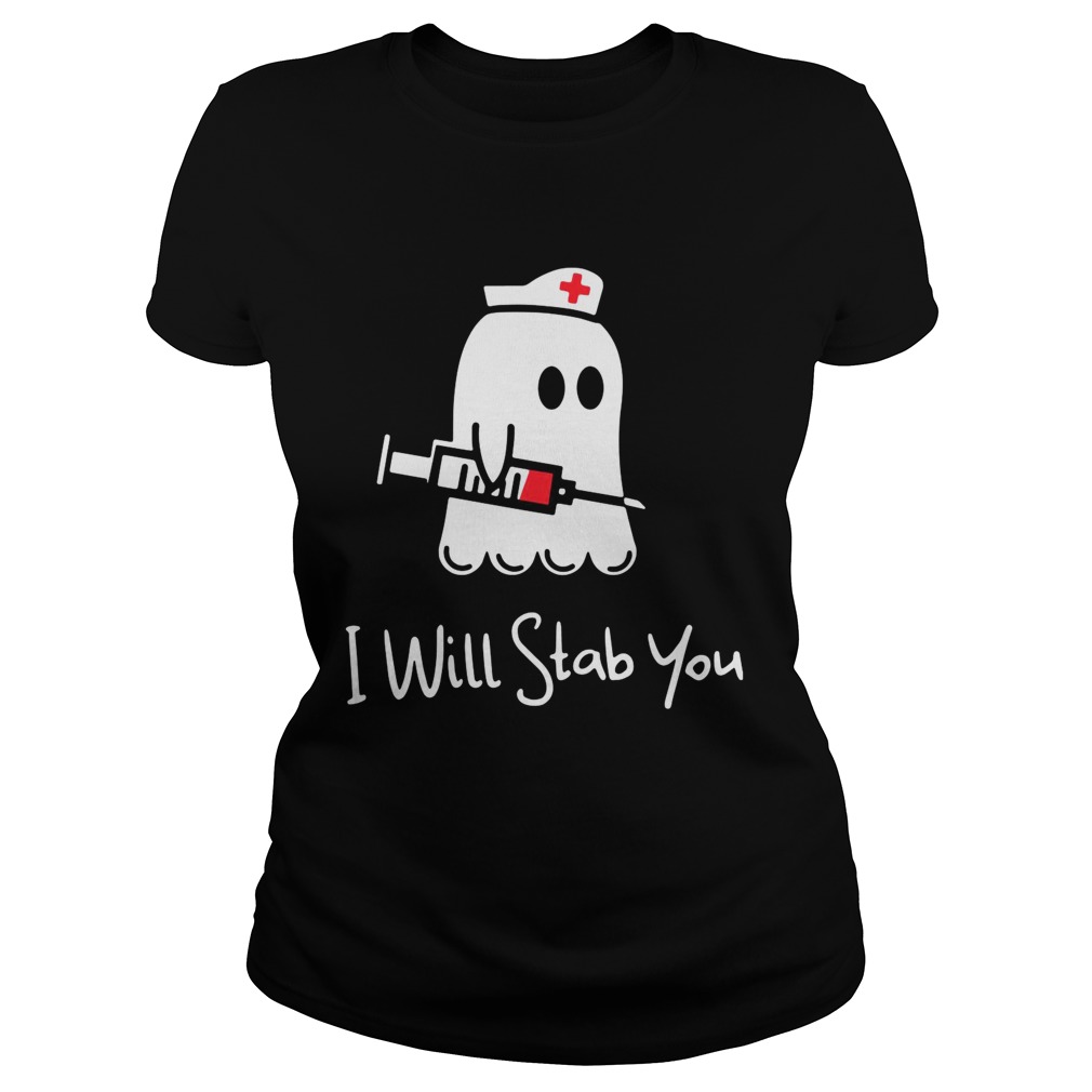 Ghost nurse I will stab you Classic Ladies