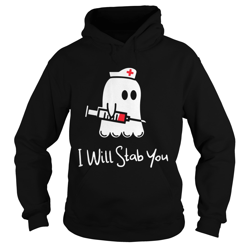 Ghost nurse I will stab you Hoodie