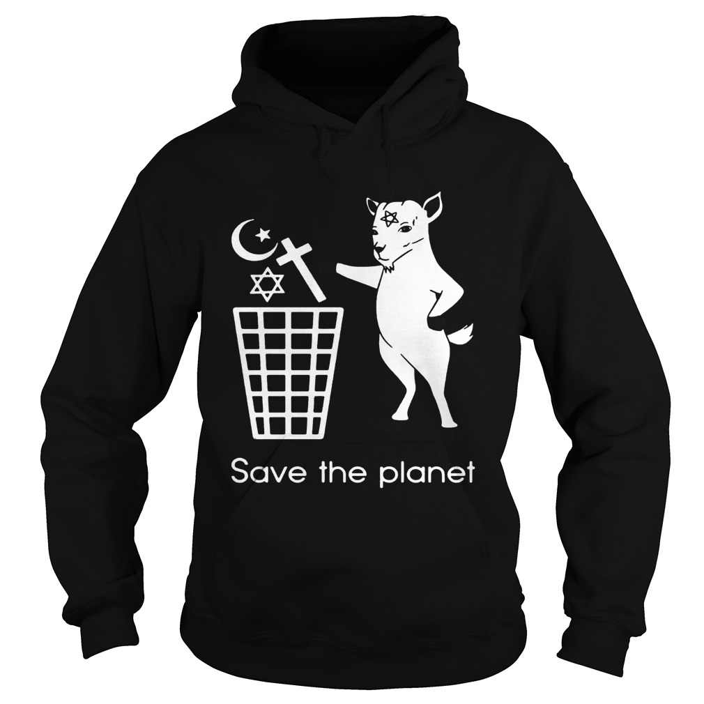 Goat Satan save the planet Hoodie