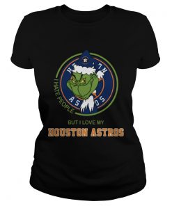 Grinch I Hate People But I Love Houston Astros T Classic Ladies