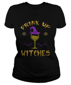 Happy Halloween Drink Up Witches Wine Lover TShirt Classic Ladies