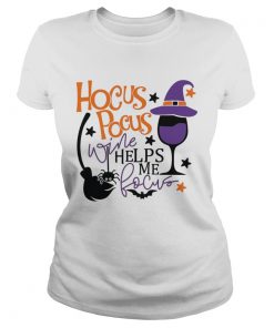 Hocus Pcus Wine Helps Me Focus TShirt Classic Ladies