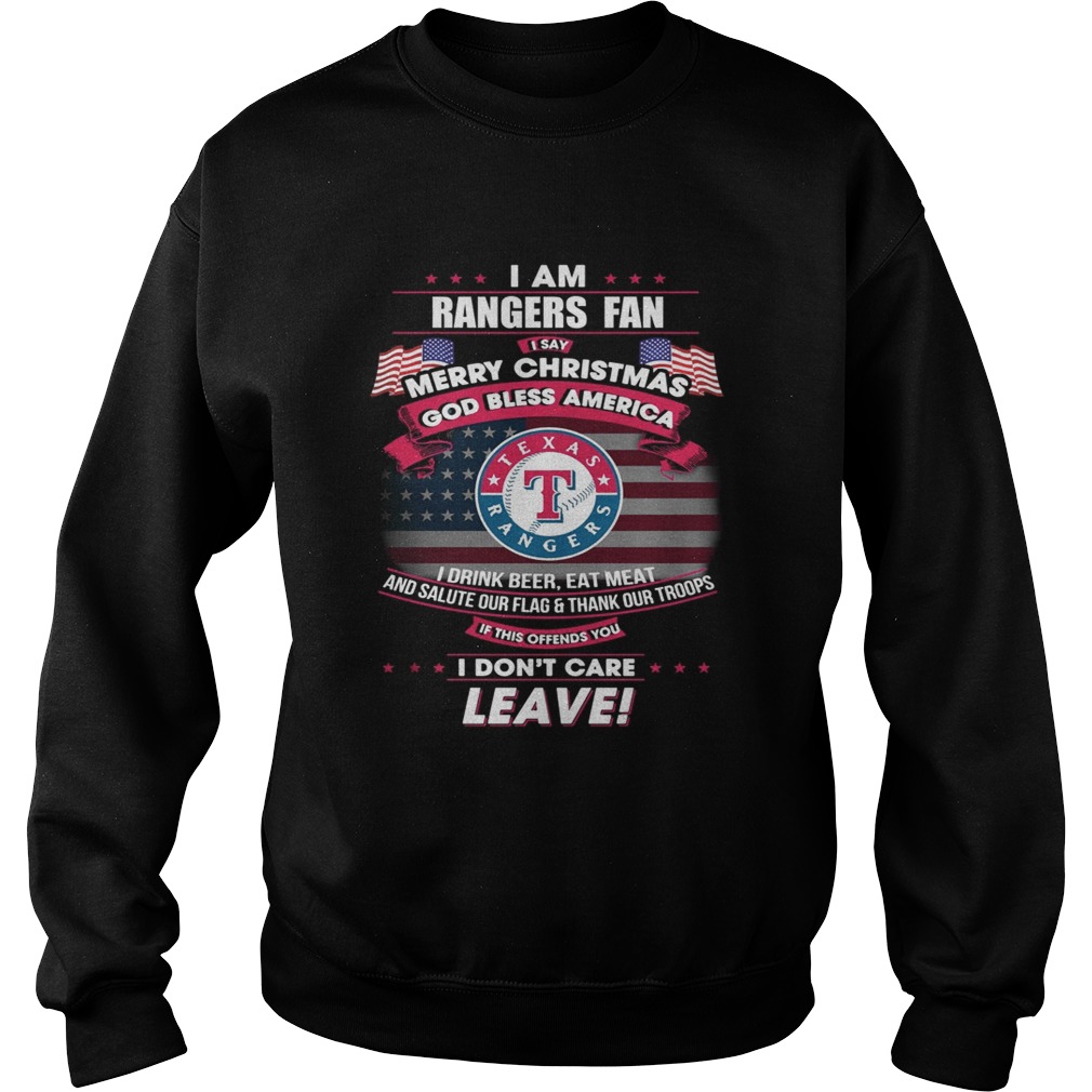 I am Rangers fan I say Merry Christmas god bless America Sweatshirt