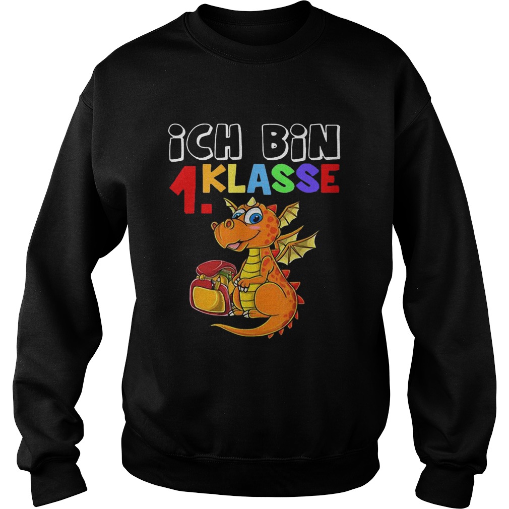 Ich bin 1 klasse Sweatshirt