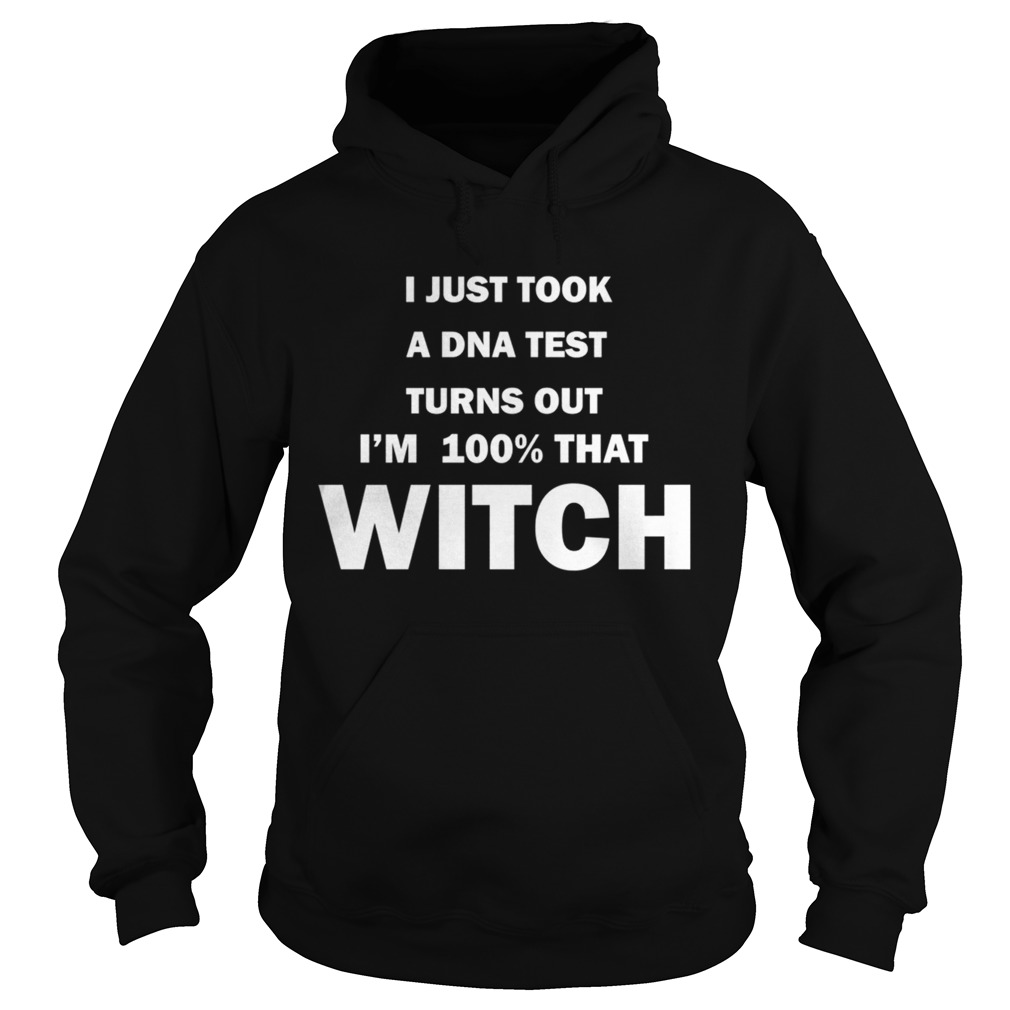 Im A 100 Percent With That Witch Halloween TShirt Hoodie