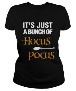 Its just a bunch of Hocus Pocus Halloween  Classic Ladies