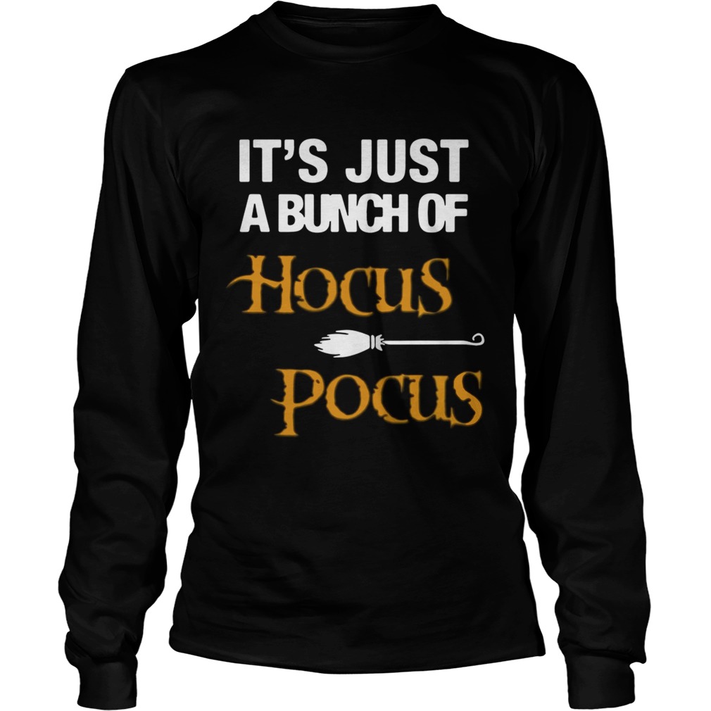 Its just a bunch of Hocus Pocus Halloween LongSleeve