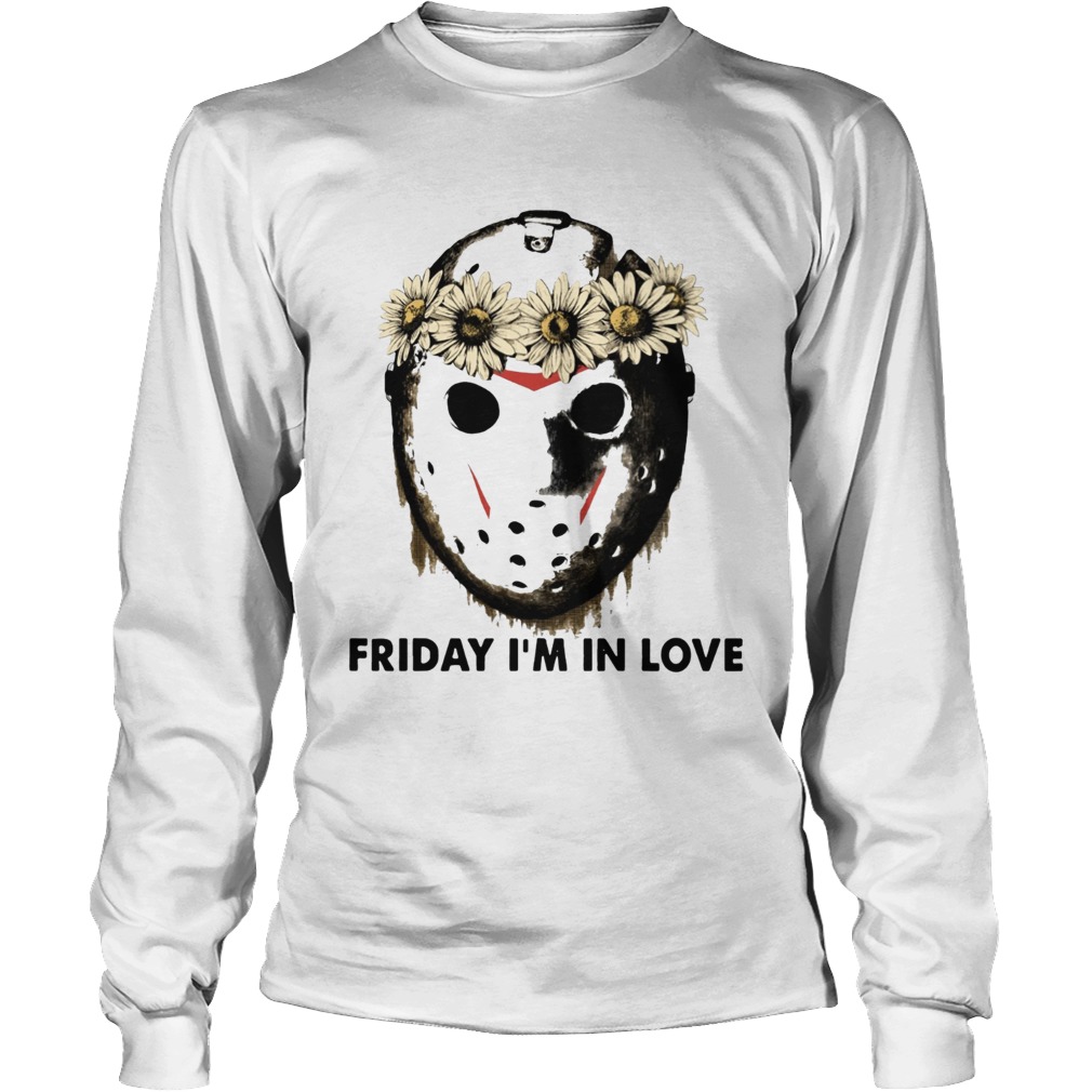 Jason Voorhees Friday Im in love LongSleeve