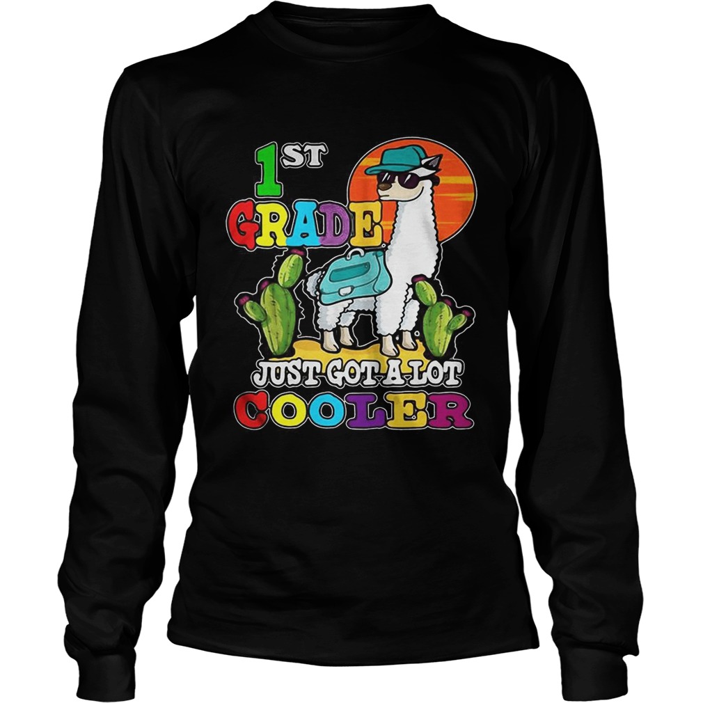 Llama 1st grade just got a lot cooler LongSleeve