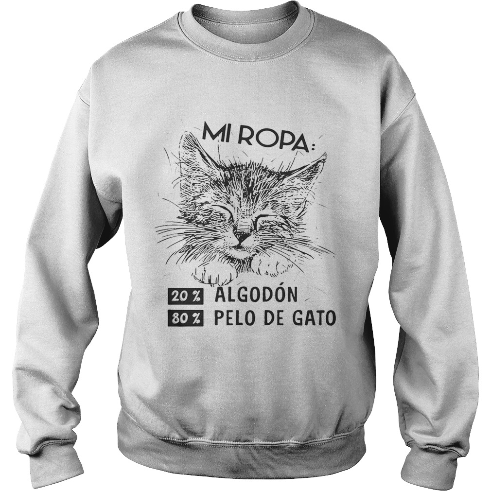 Mi Ropa 20 Algodon 80 Pelo De Gato Shirt Sweatshirt