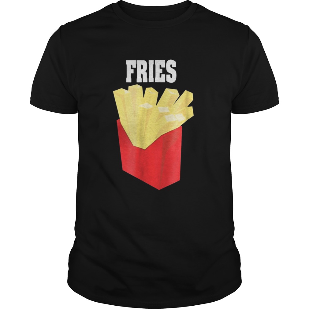 Nice French Fries Couples Halloween Costume BurgerFries shirt