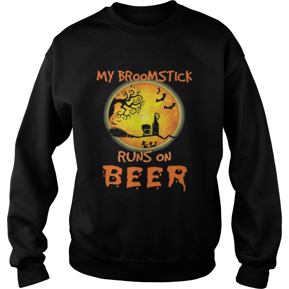 Official My Broomstick Runs On Beer Moon Funny Drinking Halloween Sweatshirt