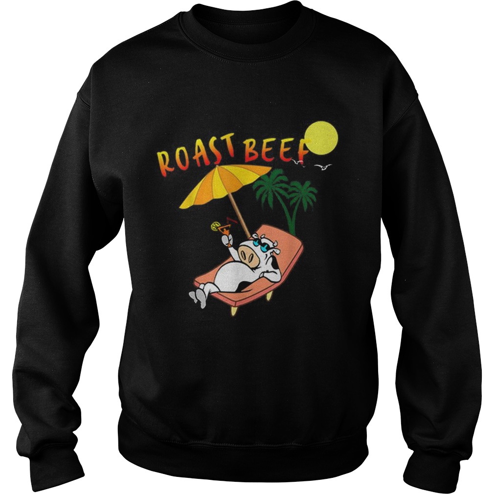 Original Roast Beef Summer Beach Vacation Sweatshirt