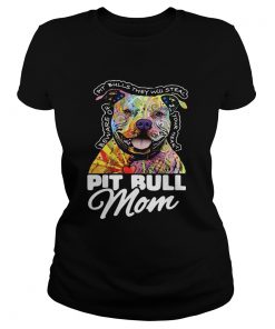 Pitbull mom beware of Pitbulls they will steal your heart  Classic Ladies