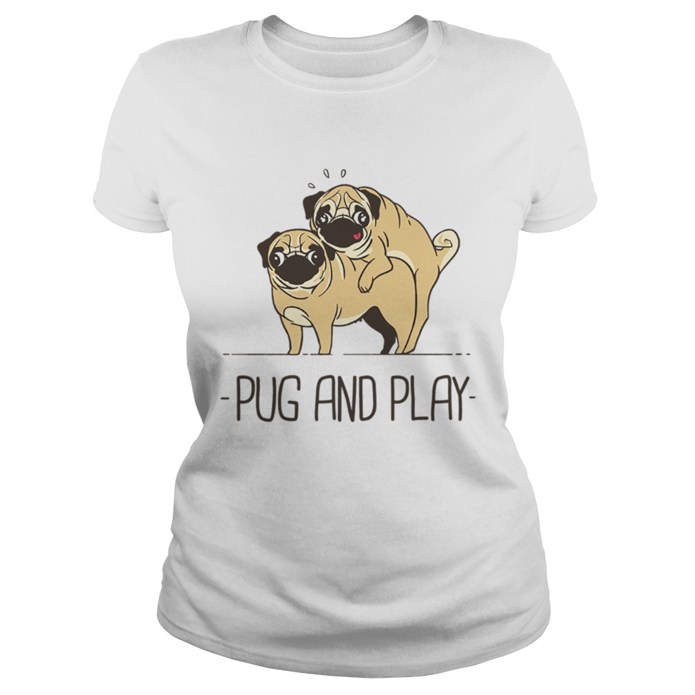 Pug and play t Classic Ladies