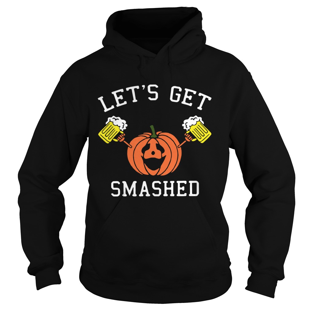 Pumpkin lets get smashed Hoodie