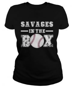 Savages In The Box Shirt Baseball Gift TShirt Classic Ladies