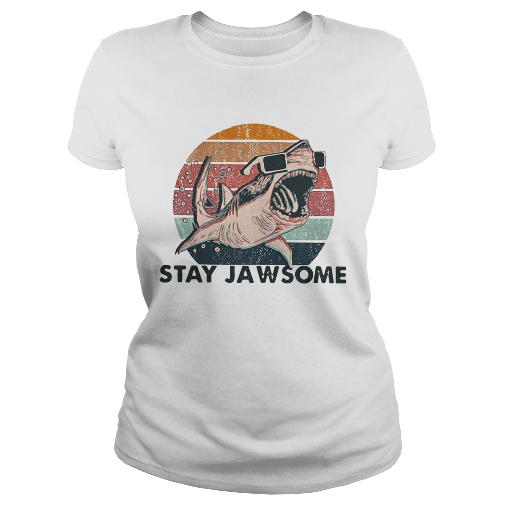 Shark stay jawsome vintage Classic Ladies