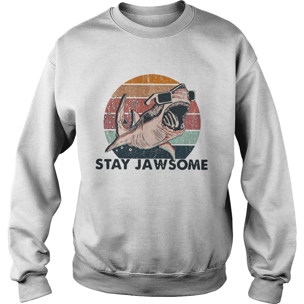 Shark stay jawsome vintage Sweatshirt