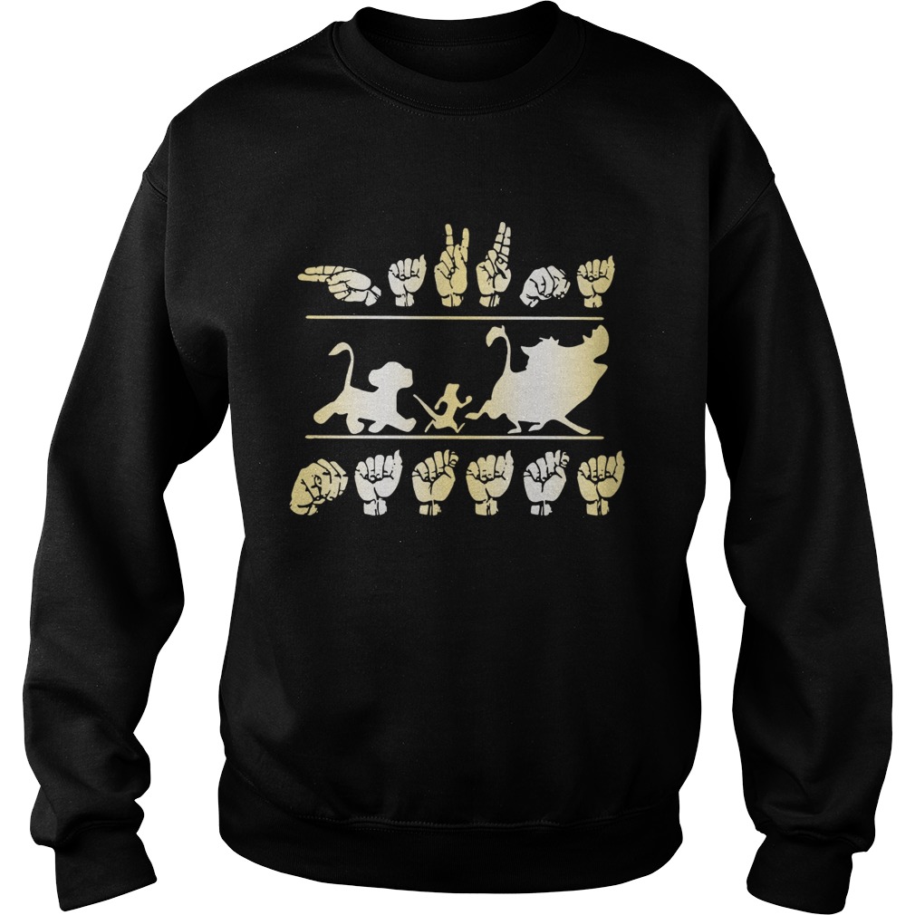 Sign Language Hakuna Matata The Lion King Sweatshirt