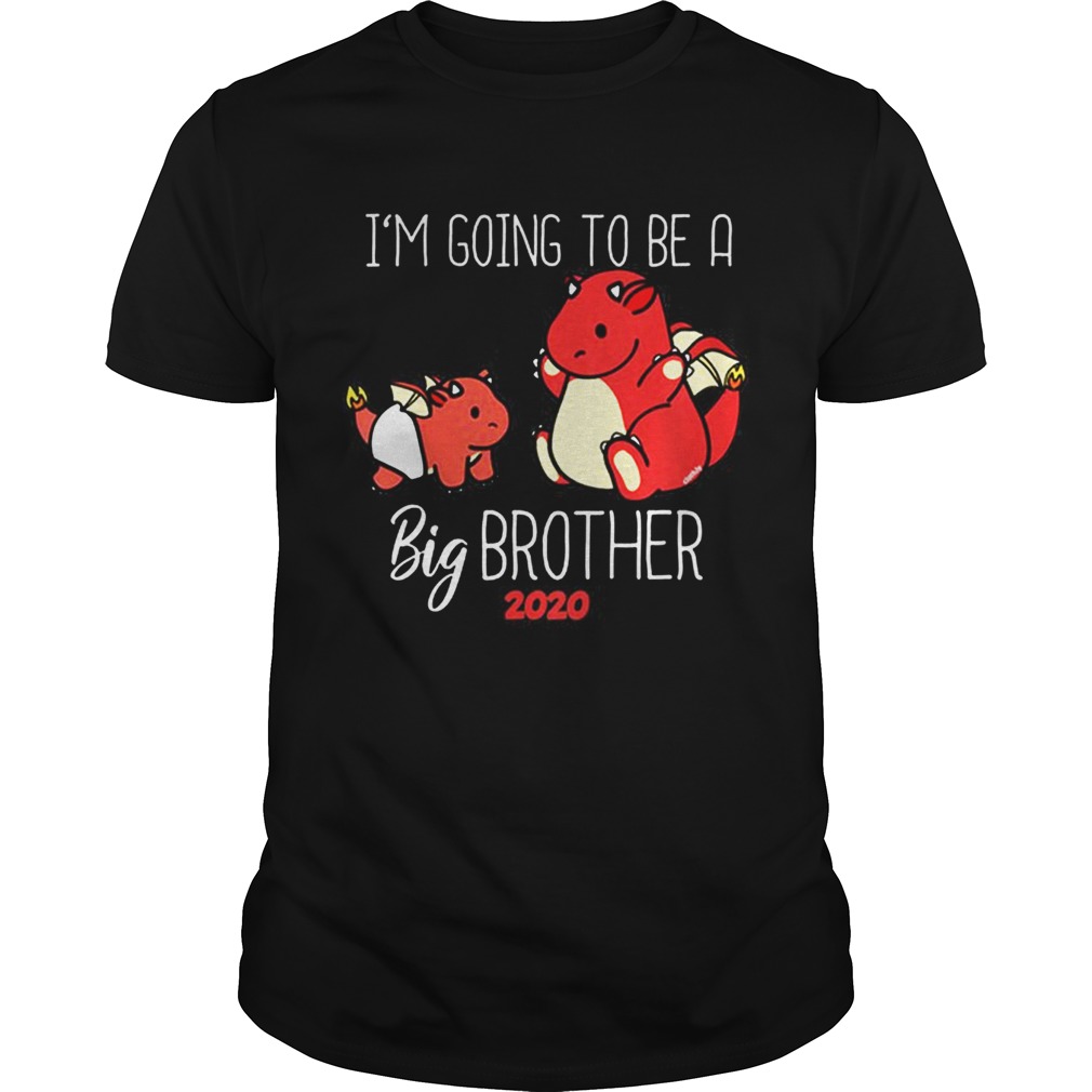 Top Youth Im Going To Be Big Brother 2020 Dragon shirt