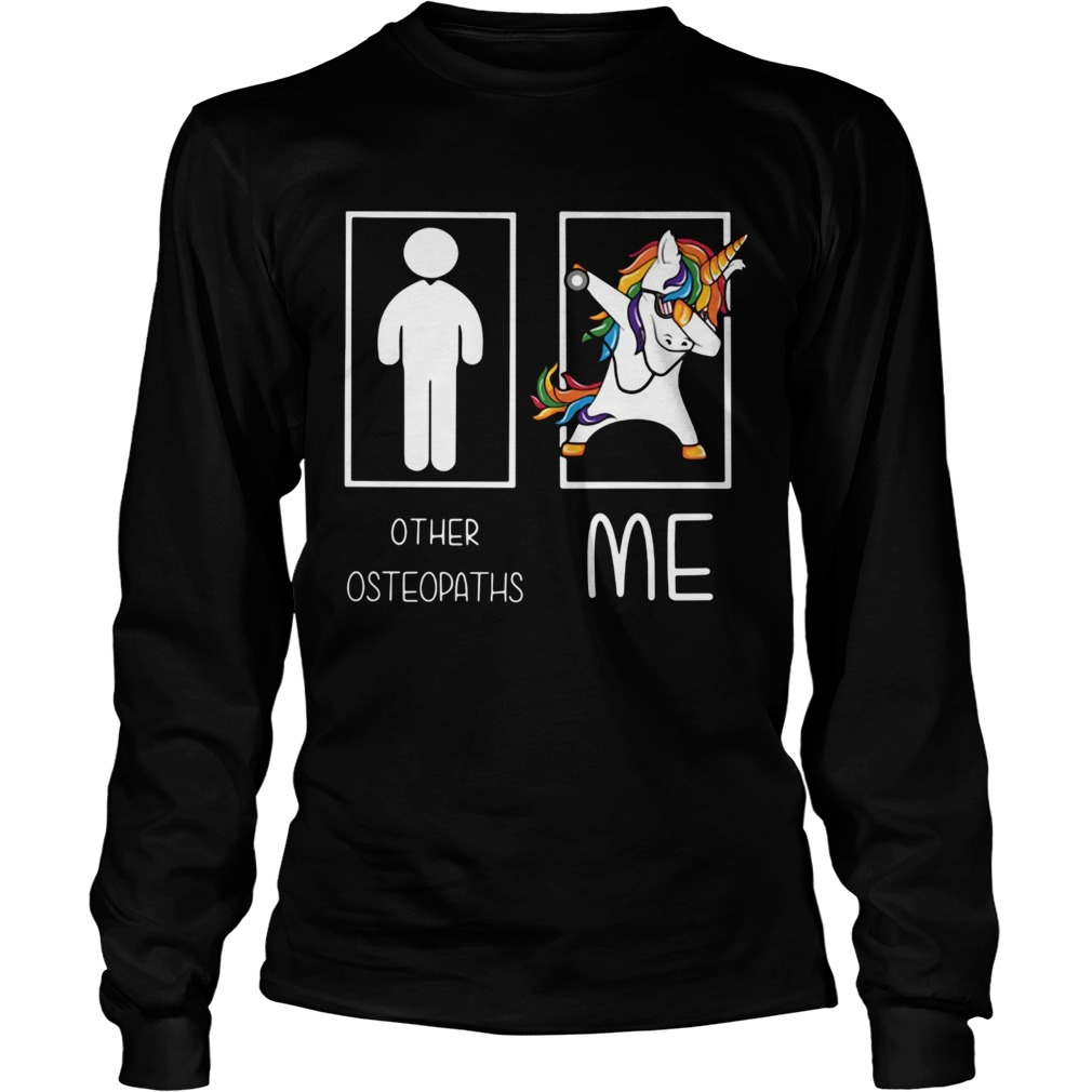 Unicorn dabbing Other Osteopaths me LongSleeve