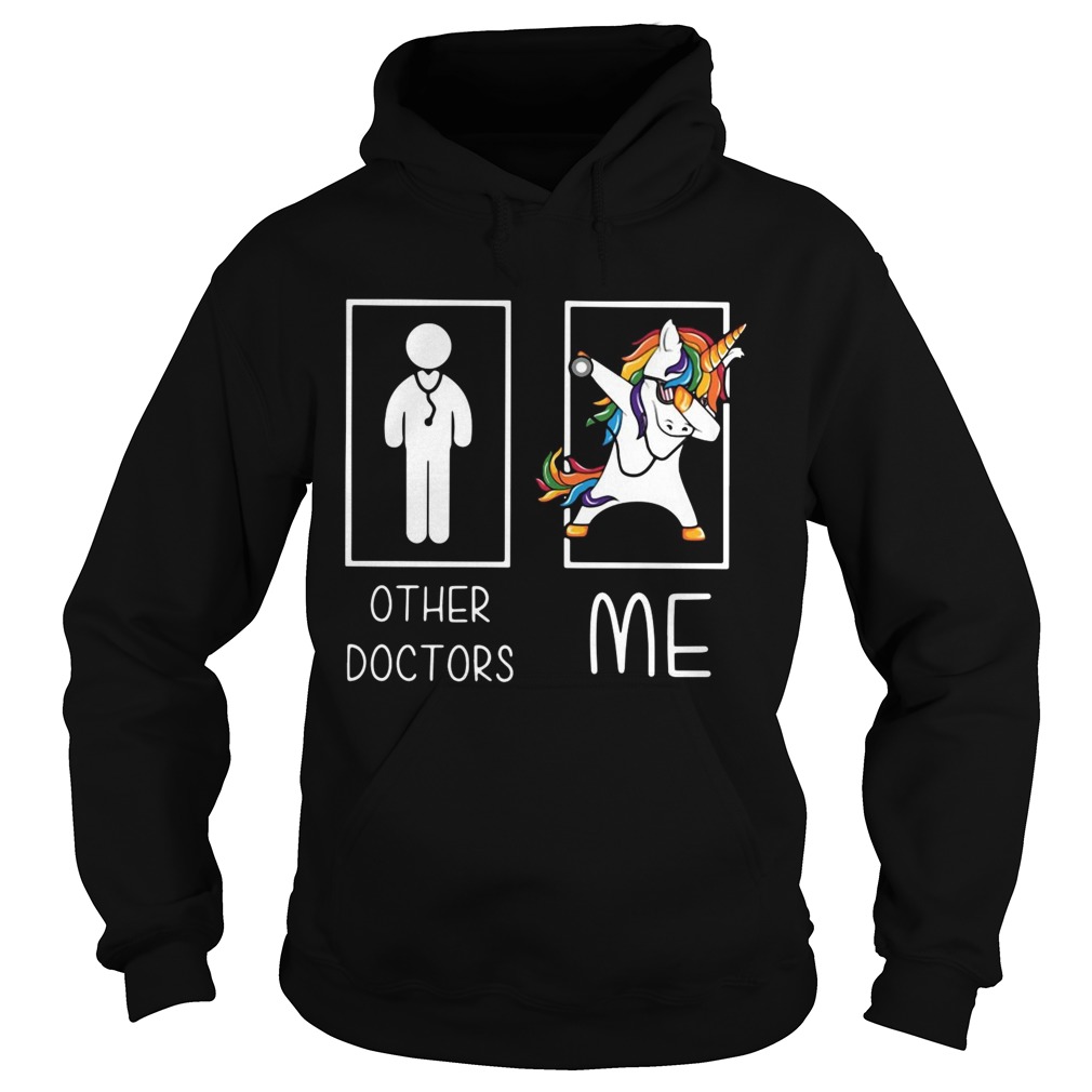 Unicorn dabbing other doctors me Hoodie