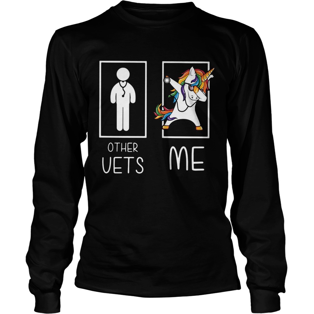 Unicorn dabbing other vets me LongSleeve