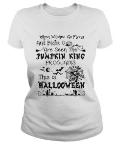 When witches go flying and black cats are seen the Pumpkin this is Halloween  Classic Ladies