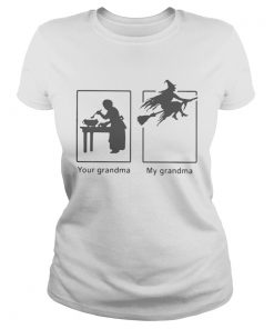 Your Grandma My Grandma Is Witch Shirt Classic Ladies